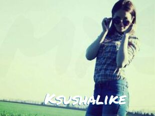 Ksushalike