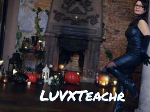 LUVXTeachr