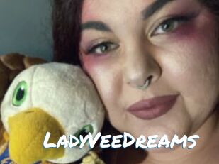 LadyVeeDreams