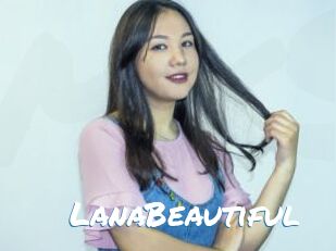 LanaBeautiful