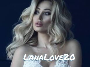 LanaLove20