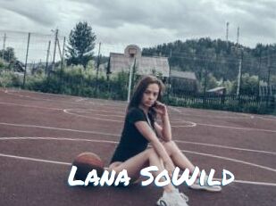 Lana_SoWild