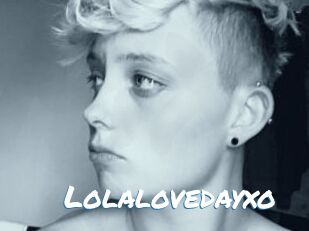 Lolalovedayxo