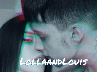 LollaandLouis