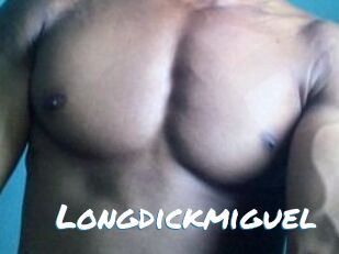 Longdickmiguel