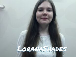 LoranaShades