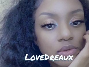 LoveDreaux