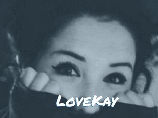 LoveKay