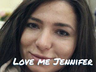 Love_me_Jennifer