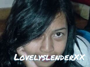 LovelyslenderXX