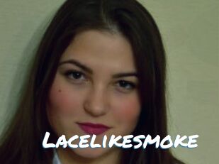 Lacelikesmoke