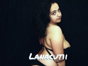 Lanacutii
