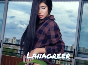Lanagreer