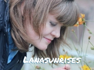 Lanasunrises