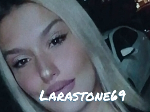 Larastone69