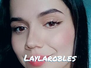 Laylarobles