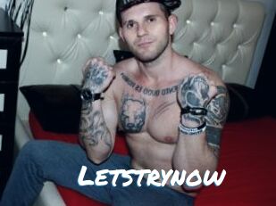Letstrynow