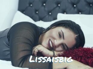 Lissaisbig