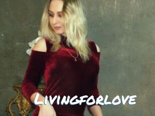 Livingforlove