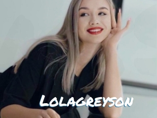Lolagreyson