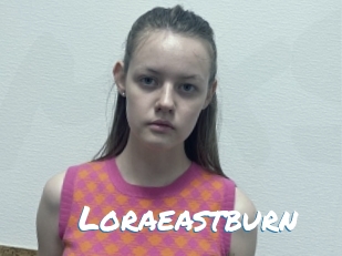 Loraeastburn