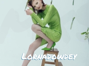 Lornadowdey