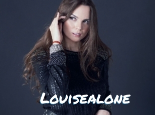 Louisealone