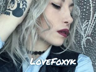 LoveFoxyk