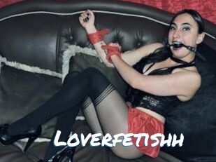 Loverfetishh