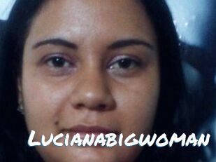 Lucianabigwoman