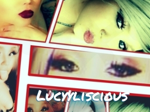 Lucyyliscious