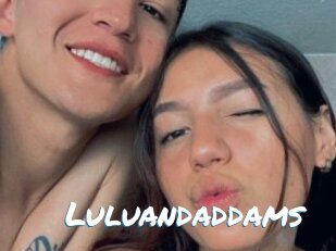 Luluandaddams