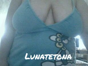 Lunatetona