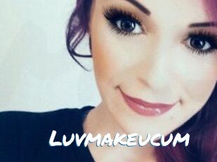 Luvmakeucum