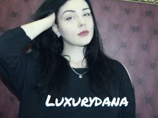 Luxurydana