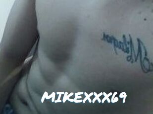 MIKEXXX69