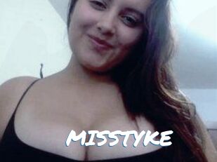 MISSTYKE