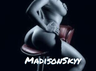 MadisonSkyy
