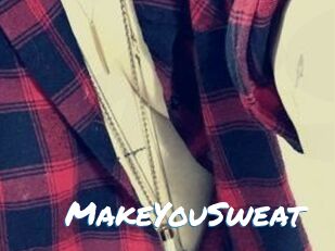 MakeYouSweat