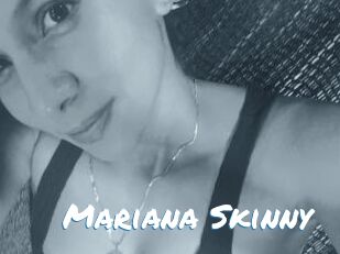 Mariana_Skinny