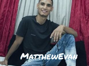 MatthewEvan