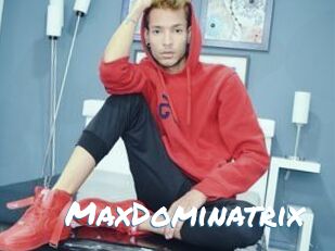MaxDominatrix