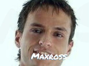 Maxross