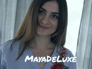 MayaDeLuxe