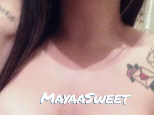 MayaaSweet