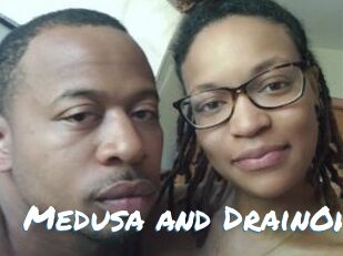 Medusa_and_DrainOh