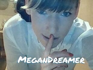 MeganDreamer