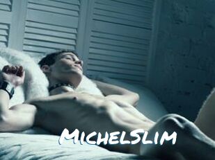 MichelSlim