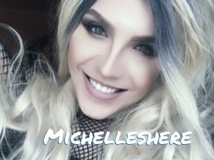 Michelleshere
