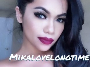 Mikalovelongtime